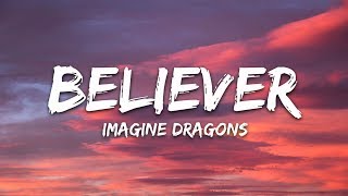 Imagine Dragons  Believer Lyrics [upl. by Timmons]