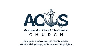 ACTS Church 1st Anniversary Highlights [upl. by Rimisac503]