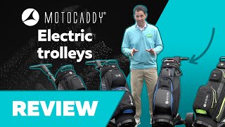 Motocaddy Electric Trolleys Review  SE M1 M5 GPS and M7 GPS Remote [upl. by Adi]