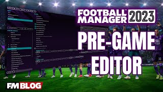 How to Find Install and Use the Pre Game Editor in Football Manager 2023  FM23 [upl. by Sito]