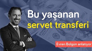 Yaşadığımız quotServet Transferiquot 83 milyon insan az sayıda mudiye çalışıyor  Evren Bolgün [upl. by Urina748]