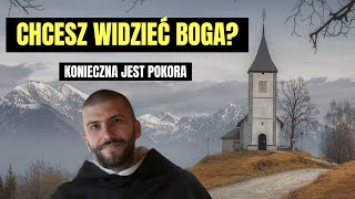 Pokora jest konieczna aby widzieć Boga  o Krzysztof Pałys OP [upl. by Schulman]