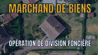 Opération de marchand de biens  division foncière [upl. by Richman]