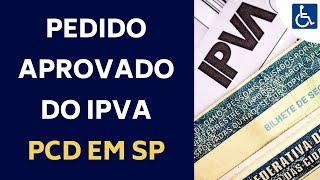 SEFAZ RESPONDE PEDIDO DE ISENÇÃO DO IPVA PCD EM SP [upl. by Adalia]