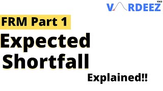 Expected Shortfall Clearly Explained  FRM Part 1 Valuation and Risk Models Book 4 [upl. by Soilisav]