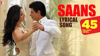 Lyrical  Saans  Song with Lyrics  Jab Tak Hai Jaan  Shah Rukh Khan Katrina  A R Rahman Gulzar [upl. by Mateo]