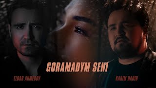 Eldar Ahmedow feat Karim Habib Goramadym Seni [upl. by Rovert710]