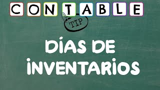 ¿COMO CALCULAR LOS DIAS DE INVENTARIOS [upl. by Binnie826]