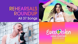 Eurovision Rehearsals Roundup  Preview All 37 Songs  Eurovision2024  UnitedByMusic [upl. by Adivad]