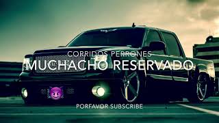 Corridos 2020  Muchacho Recervado  Puros Corridos Perrones 🔥🔥🔥 [upl. by Swor]