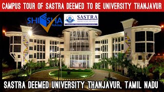 SASTRA University Thanjavur  Campus Tour [upl. by Anyt]