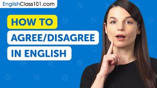 How to AgreeDisagree 25 Easy Phrases for Beginners [upl. by Rannug]