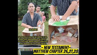 Muntik na Maubos ang tig wan tawsan pesos haha  Bible New Testament Matthew Chapter 26 27 and 28 [upl. by Grube]