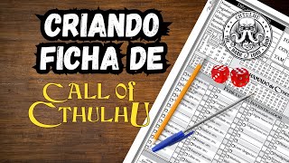 TUTORIAL DE CRIAÇÃO DE FICHA DE CALL OF CTHULHU [upl. by Foushee206]