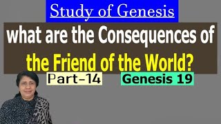 The Consequences of the Friend of the World Genesis 1819 Study of Genesis PreMaheswari MDiv [upl. by Minni871]