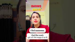 Nauseous  उल्टी जैसा महसूस होना day2 😍 phrases idioms ytshorts englishwithreena001 [upl. by Menides]