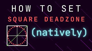 how to get square deadzone without third party programs [upl. by Bohon]