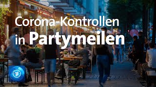 CoronaPandemie Kontrollen der Partymeilen [upl. by Alfeus678]