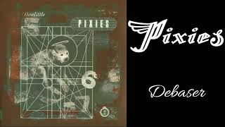 Pixies  Debaser [upl. by Humph]