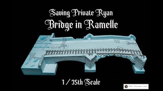 XPS foam Ramelle bridge 135 Scale  Private Ryan movie diorama [upl. by Nerred]