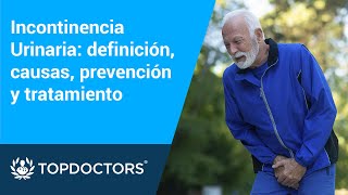 Incontinencia Urinaria definición causas prevención y tratamiento  Dr Adrián Ramiro Lopera Toro [upl. by Akinimod]