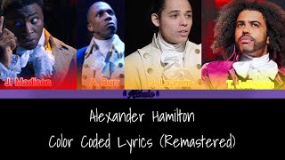 Alexander Hamilton  Hamilton  Color Coded Lyrics Remastered [upl. by Nart]