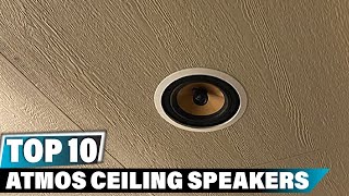 Best Atmos Ceiling Speaker In 2024  Top 10 Atmos Ceiling Speakers Review [upl. by Terle]