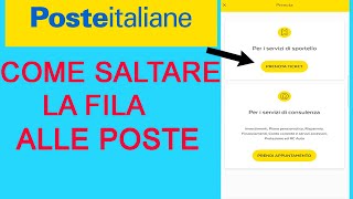 Prenota Ticket alle POSTE ITALIANE  salta la fila allo sportello [upl. by Irihs]