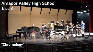 Amador Valley High School Jazz A “Chromologyquot [upl. by Ziladnerb]