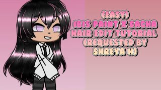 Easy Ibis Paint X Gacha hair edit tutorial Voiceover Request Shreyammm123 [upl. by Nilkcaj]