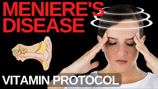 Menieres Disease Reverse Symptoms with These Vitamins [upl. by Eilema]