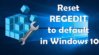 How to reset REGEDIT to default in Windows 10 [upl. by Farika414]