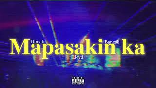 Lloyd  Mapasakin Ka ft Dintek amp Banzaii Lyric Video ProdExelons x Rigas [upl. by Noe]