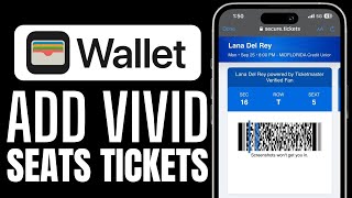 HOW TO ADD VIVID SEATS TICKETS TO APPLE WALLET UPDATED [upl. by Rhodia]