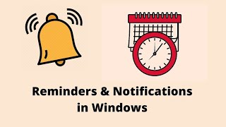 How to set the reminders and Notifications on Windows Computer [upl. by Helyn899]