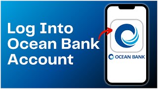 How to Log Into your Ocean Bank Account [upl. by Guidotti]