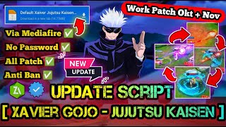 SCRIPT SKIN XAVIER JUJUTSU KAISEN FULL EFFECT NO PASSWORD TERBARU NEW PATCH MEDIAFIRE P4 [upl. by Pigeon380]