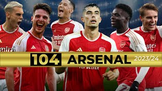 All 104 Arsenal Goals 202324 So Far  Gunners DREAM 🏆  CINEMATIC STYLE [upl. by Azilanna496]