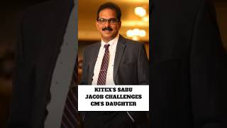 Kitexs Sabu Jacob Challenges CMs Daughter Veena Vijayan  Exalogic  SoSouth [upl. by Blakelee]