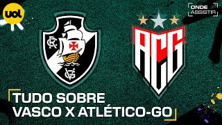 VASCO X ATLÉTICOGO ONDE ASSISTIR TRANSMISSÃO AO VIVO E HORÁRIO PELA COPA DO BRASIL [upl. by Girovard]