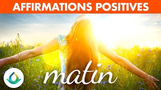 50 Affirmations Positives Du Matin ☀️ [upl. by Newcomer]