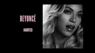 Beyoncé  Haunted Official  Audio [upl. by Buote]