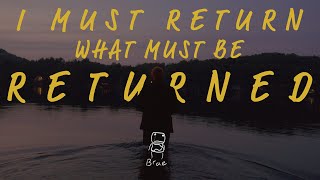 I MUST RETURN WHAT MUST BE RETURNED  a short film [upl. by Ettesyl]