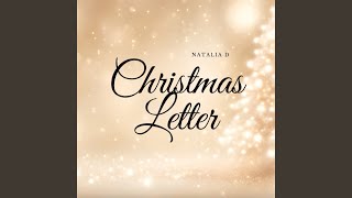 Christmas Letter [upl. by Vittoria]