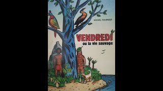 🇫🇷 LECTURE  quotVendredi ou la vie sauvagequot CHAPITRE 15 [upl. by Toth]