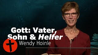 Gott Vater Sohn und Helfer  Wendy Hoinle [upl. by Hubsher20]