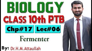 Fermenter  Chapter  17  Biology Class 10th  Lec 6 [upl. by Atiuqin]