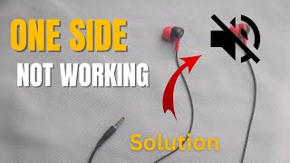 Earphone one side not working problem solve  earphone ke ak side se awaaj nahi aa raha solve [upl. by Treat]