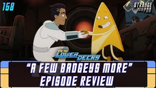 Star Trek Lower Decks  Season 4 Episode 7 quotA Few Badgeys Morequot  review recap [upl. by Chelton]