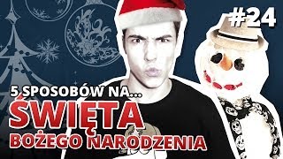 5 sposobów na ŚWIĘTA BOŻEGO NARODZENIA  Gościnnie reZi [upl. by Aynotan]